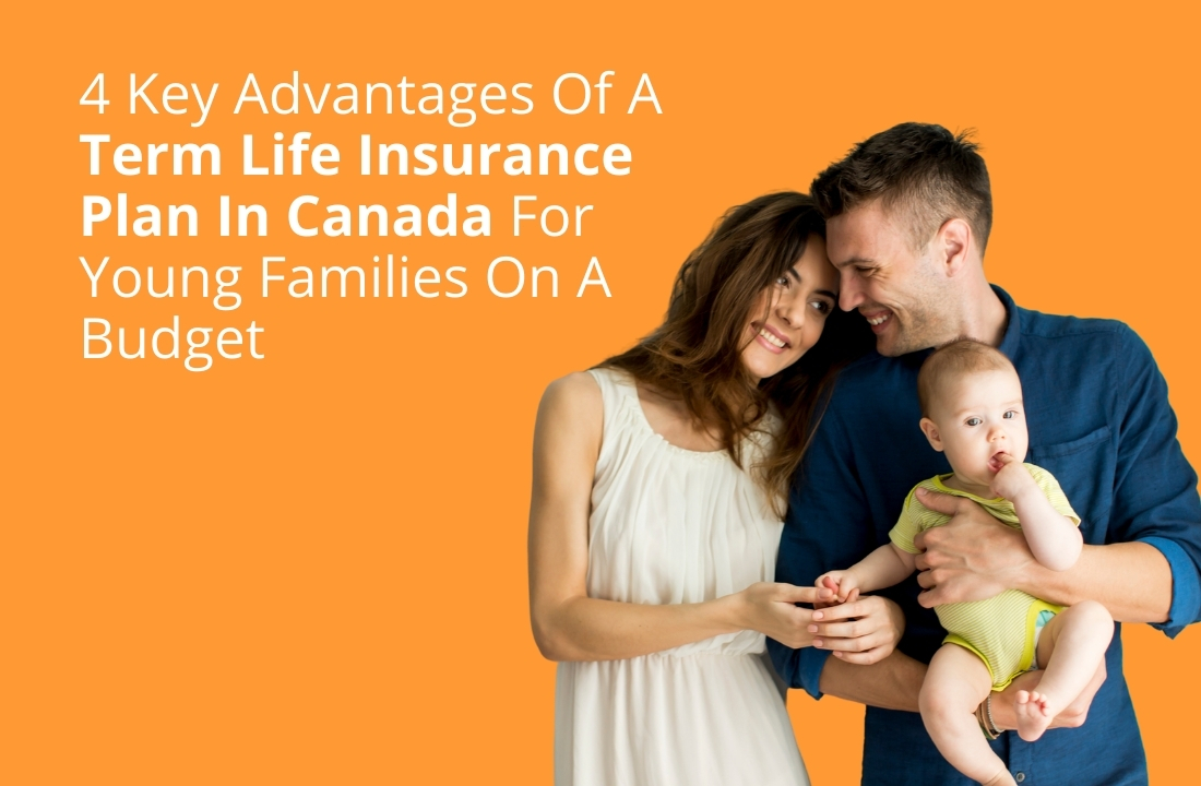 4 Key Advantages Of A Term Life Insurance Plan In ...